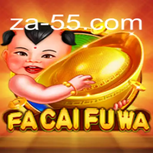 Descubra FaCaiFuWa: O Jogo que Está Transformando o Mundo dos Games